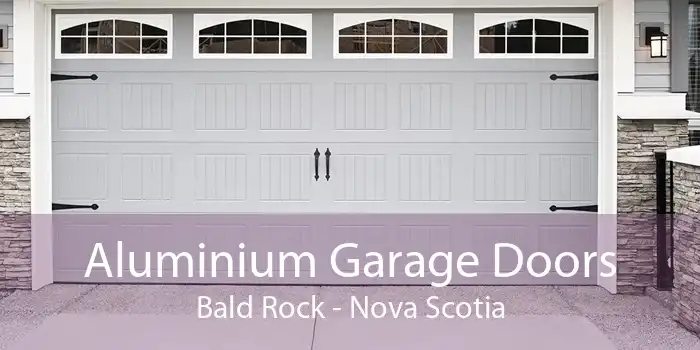 Aluminium Garage Doors Bald Rock - Nova Scotia