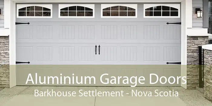 Aluminium Garage Doors Barkhouse Settlement - Nova Scotia
