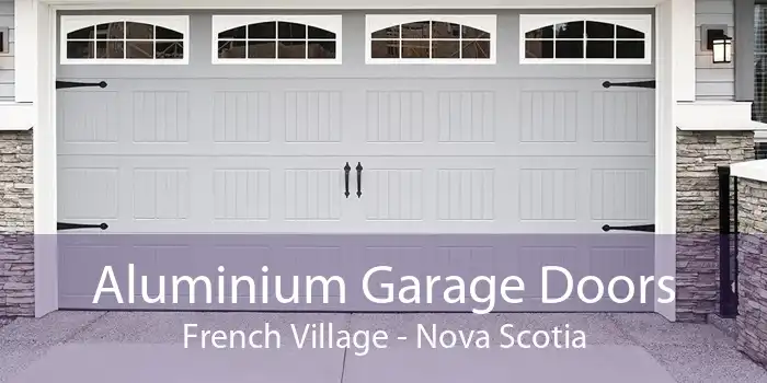 Aluminium Garage Doors French Village - Nova Scotia