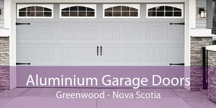 Aluminium Garage Doors Greenwood - Nova Scotia