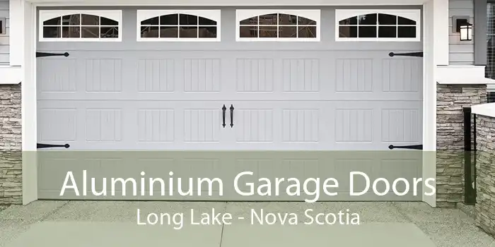 Aluminium Garage Doors Long Lake - Nova Scotia
