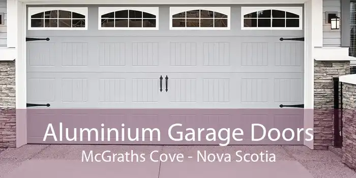 Aluminium Garage Doors McGraths Cove - Nova Scotia