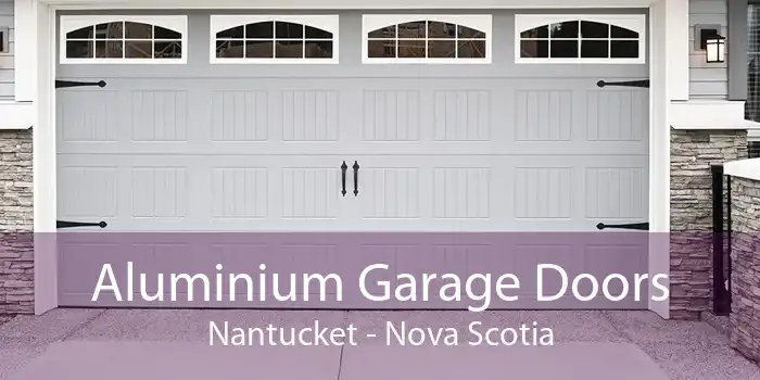 Aluminium Garage Doors Nantucket - Nova Scotia