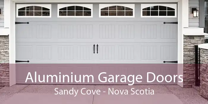 Aluminium Garage Doors Sandy Cove - Nova Scotia