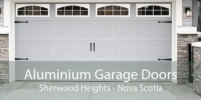Aluminium Garage Doors Sherwood Heights - Nova Scotia