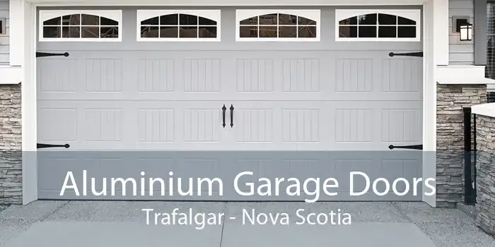 Aluminium Garage Doors Trafalgar - Nova Scotia