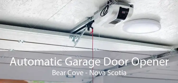 Automatic Garage Door Opener Bear Cove - Nova Scotia