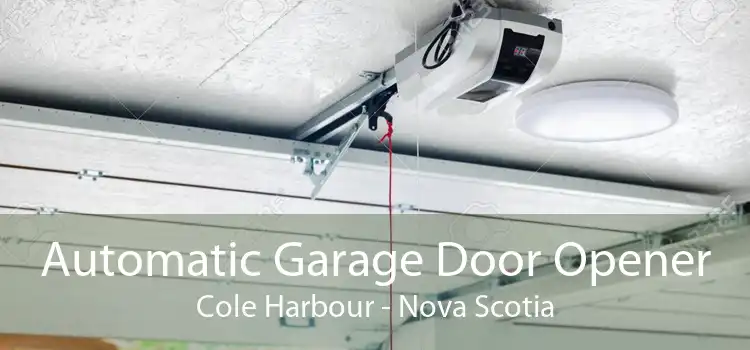 Automatic Garage Door Opener Cole Harbour - Nova Scotia