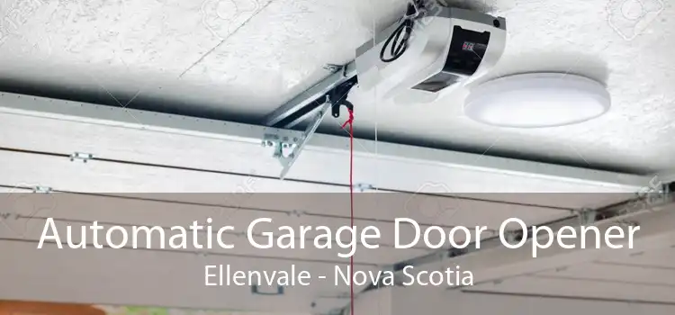 Automatic Garage Door Opener Ellenvale - Nova Scotia