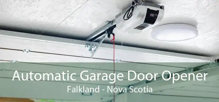Automatic Garage Door Opener Falkland - Nova Scotia
