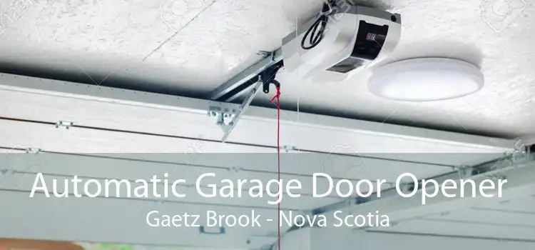 Automatic Garage Door Opener Gaetz Brook - Nova Scotia