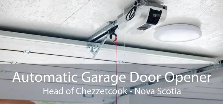 Automatic Garage Door Opener Head of Chezzetcook - Nova Scotia