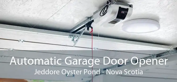 Automatic Garage Door Opener Jeddore Oyster Pond - Nova Scotia
