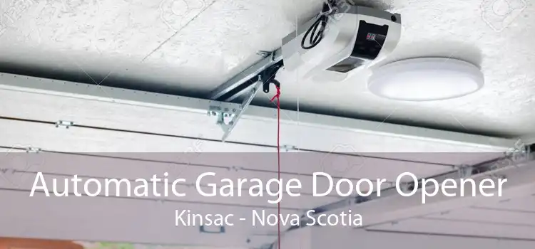 Automatic Garage Door Opener Kinsac - Nova Scotia