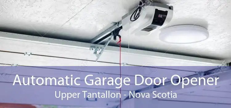Automatic Garage Door Opener Upper Tantallon - Nova Scotia