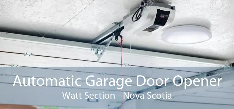 Automatic Garage Door Opener Watt Section - Nova Scotia