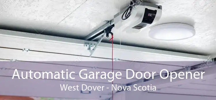 Automatic Garage Door Opener West Dover - Nova Scotia
