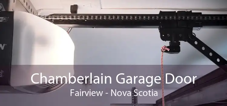 Chamberlain Garage Door Fairview - Nova Scotia
