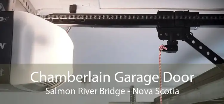 Chamberlain Garage Door Salmon River Bridge - Nova Scotia