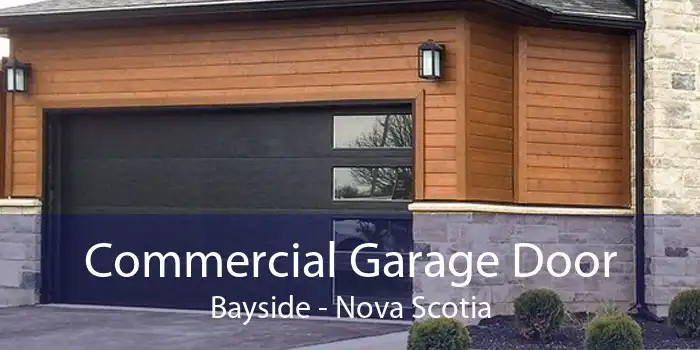 Commercial Garage Door Bayside - Nova Scotia