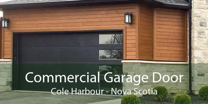 Commercial Garage Door Cole Harbour - Nova Scotia