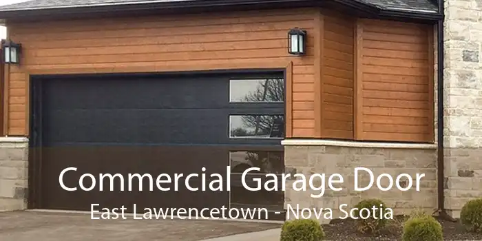 Commercial Garage Door East Lawrencetown - Nova Scotia