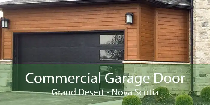 Commercial Garage Door Grand Desert - Nova Scotia