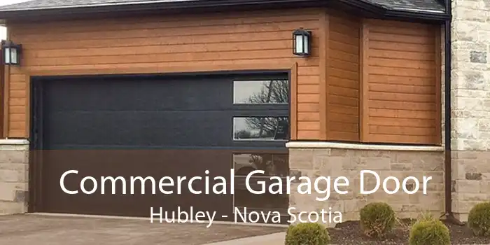 Commercial Garage Door Hubley - Nova Scotia