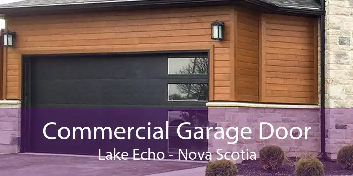 Commercial Garage Door Lake Echo - Nova Scotia