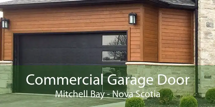 Commercial Garage Door Mitchell Bay - Nova Scotia