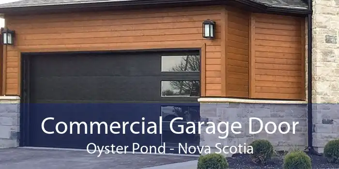 Commercial Garage Door Oyster Pond - Nova Scotia
