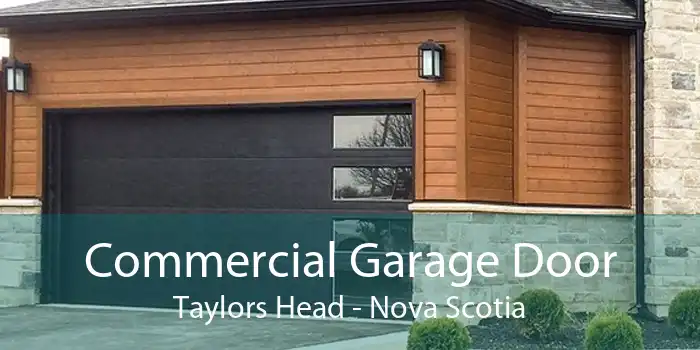 Commercial Garage Door Taylors Head - Nova Scotia