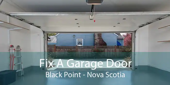 Fix A Garage Door Black Point - Nova Scotia