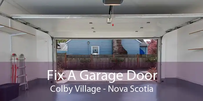 Fix A Garage Door Colby Village - Nova Scotia