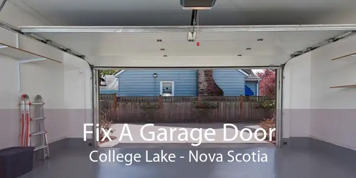Fix A Garage Door College Lake - Nova Scotia