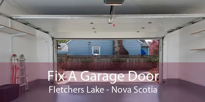 Fix A Garage Door Fletchers Lake - Nova Scotia