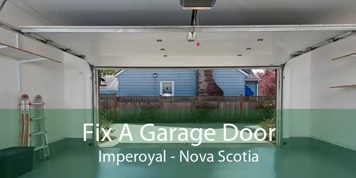 Fix A Garage Door Imperoyal - Nova Scotia