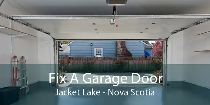 Fix A Garage Door Jacket Lake - Nova Scotia