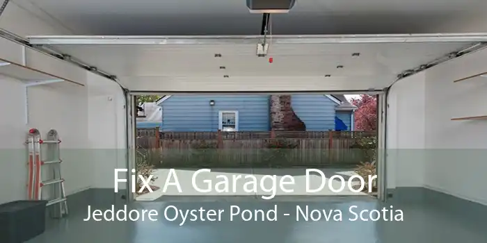Fix A Garage Door Jeddore Oyster Pond - Nova Scotia