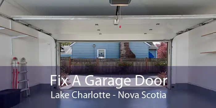 Fix A Garage Door Lake Charlotte - Nova Scotia