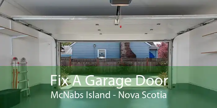 Fix A Garage Door McNabs Island - Nova Scotia