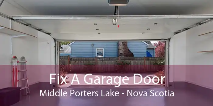 Fix A Garage Door Middle Porters Lake - Nova Scotia