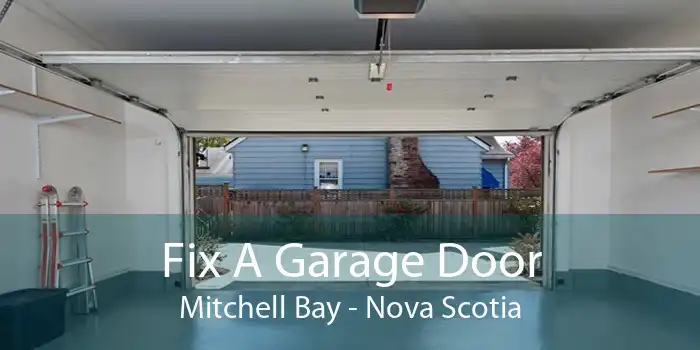 Fix A Garage Door Mitchell Bay - Nova Scotia