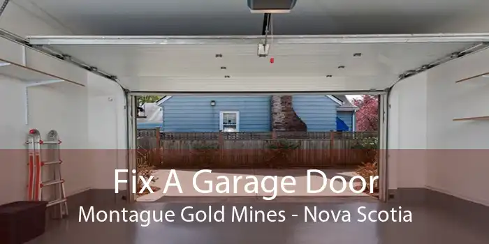 Fix A Garage Door Montague Gold Mines - Nova Scotia