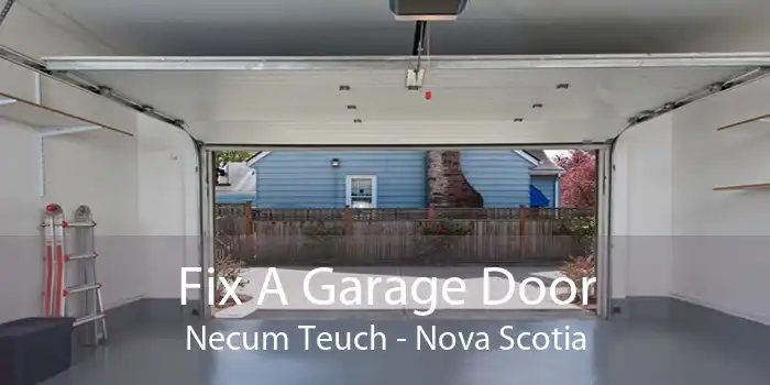 Fix A Garage Door Necum Teuch - Nova Scotia