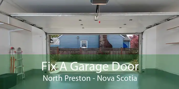 Fix A Garage Door North Preston - Nova Scotia