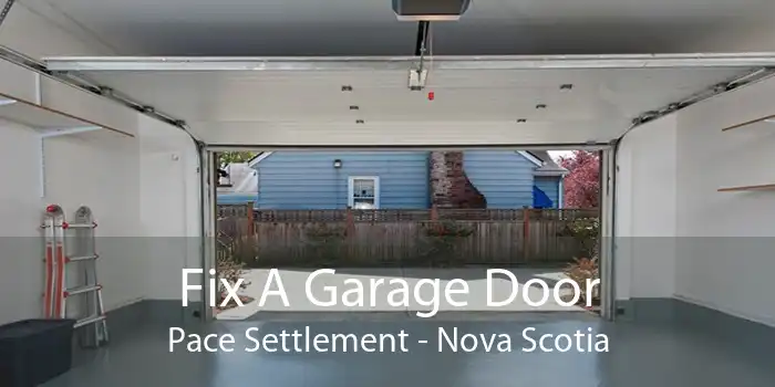 Fix A Garage Door Pace Settlement - Nova Scotia