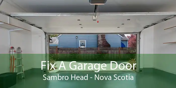 Fix A Garage Door Sambro Head - Nova Scotia
