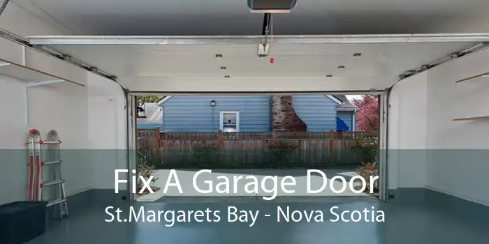 Fix A Garage Door St.Margarets Bay - Nova Scotia