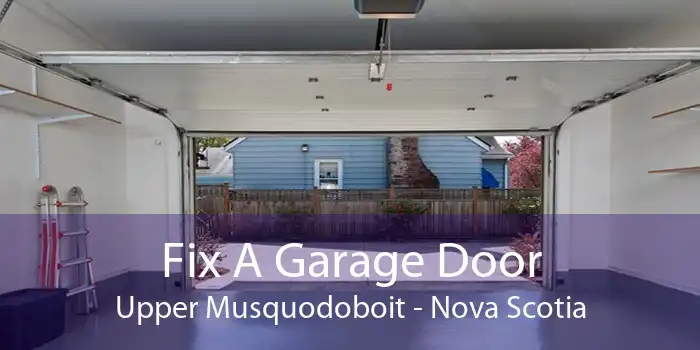 Fix A Garage Door Upper Musquodoboit - Nova Scotia
